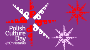 Polish Culture Day @ Christmas 2024